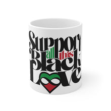 Load image into Gallery viewer, Support All This Black Love - RBG