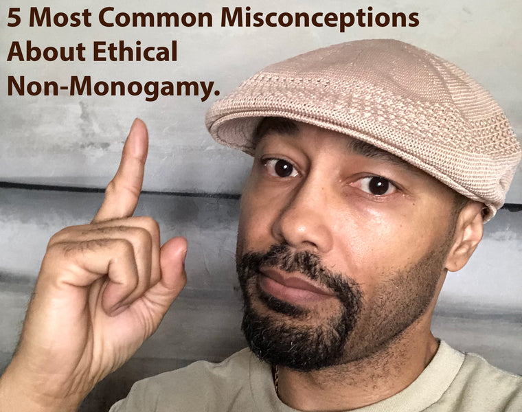 Challenging Common Misconceptions About Ethical Non-Monogamy: Separating Fact from Fiction in Non-Traditional Relationships.