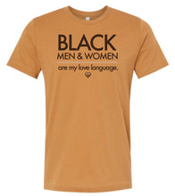 Load image into Gallery viewer, Love language, black women, toast tee
