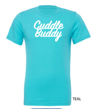 Load image into Gallery viewer, CUDDLE BUDDY Tee - Various Colors
