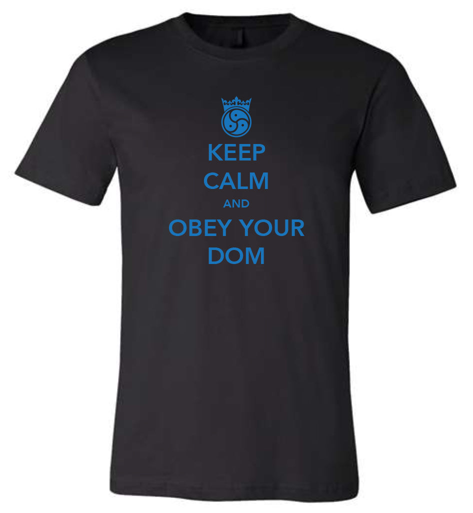 Keep Calm Obey Your Dom